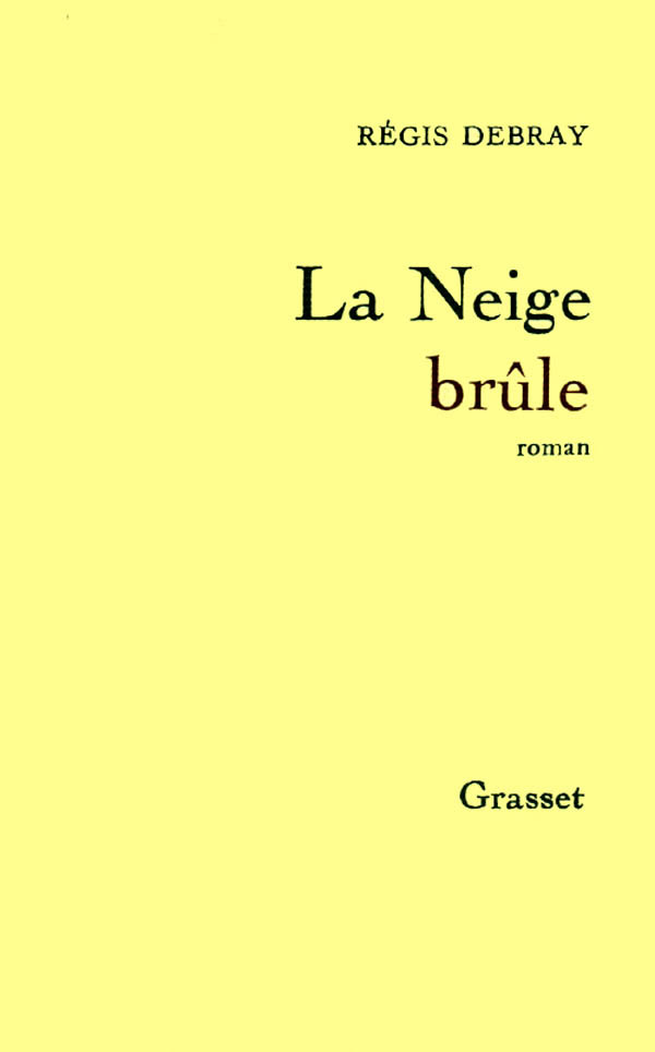 La neige brûle