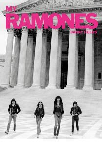 Danny Fields My Ramones /anglais