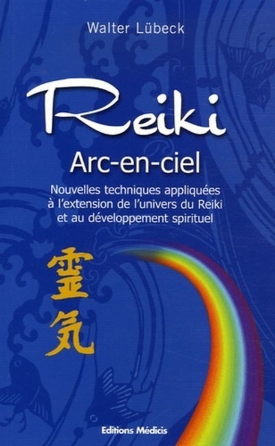 Reiki - Arc-en-ciel