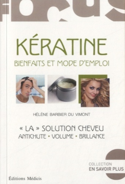 Kératine - Bienfaits et mode d'emploi