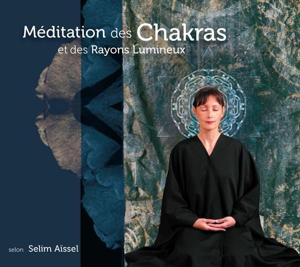 Méditation des Chakras et des Rayons Lumineux