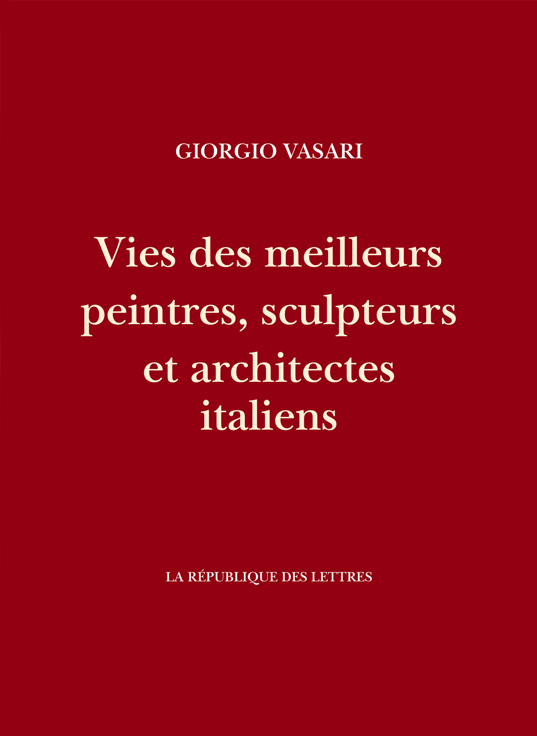 Vies des meilleurs peintres, sculpteurs et architectes italiens