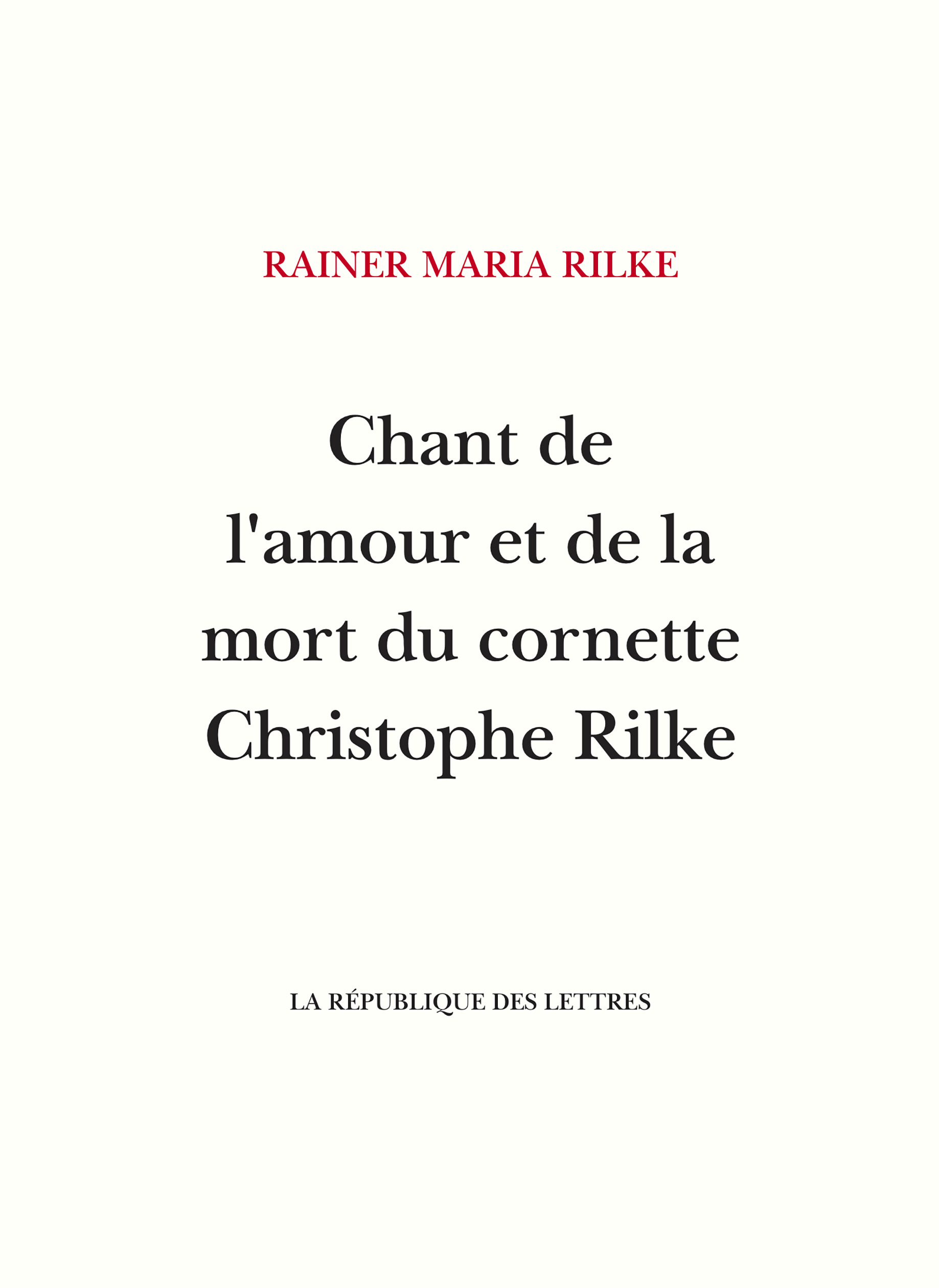 Chant de l'amour et de la mort du cornette Christophe Rilke