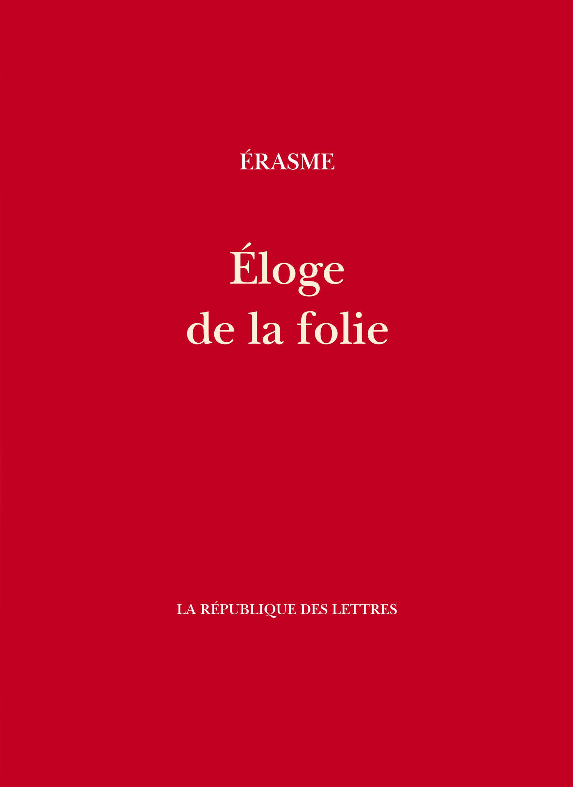 Éloge de la folie