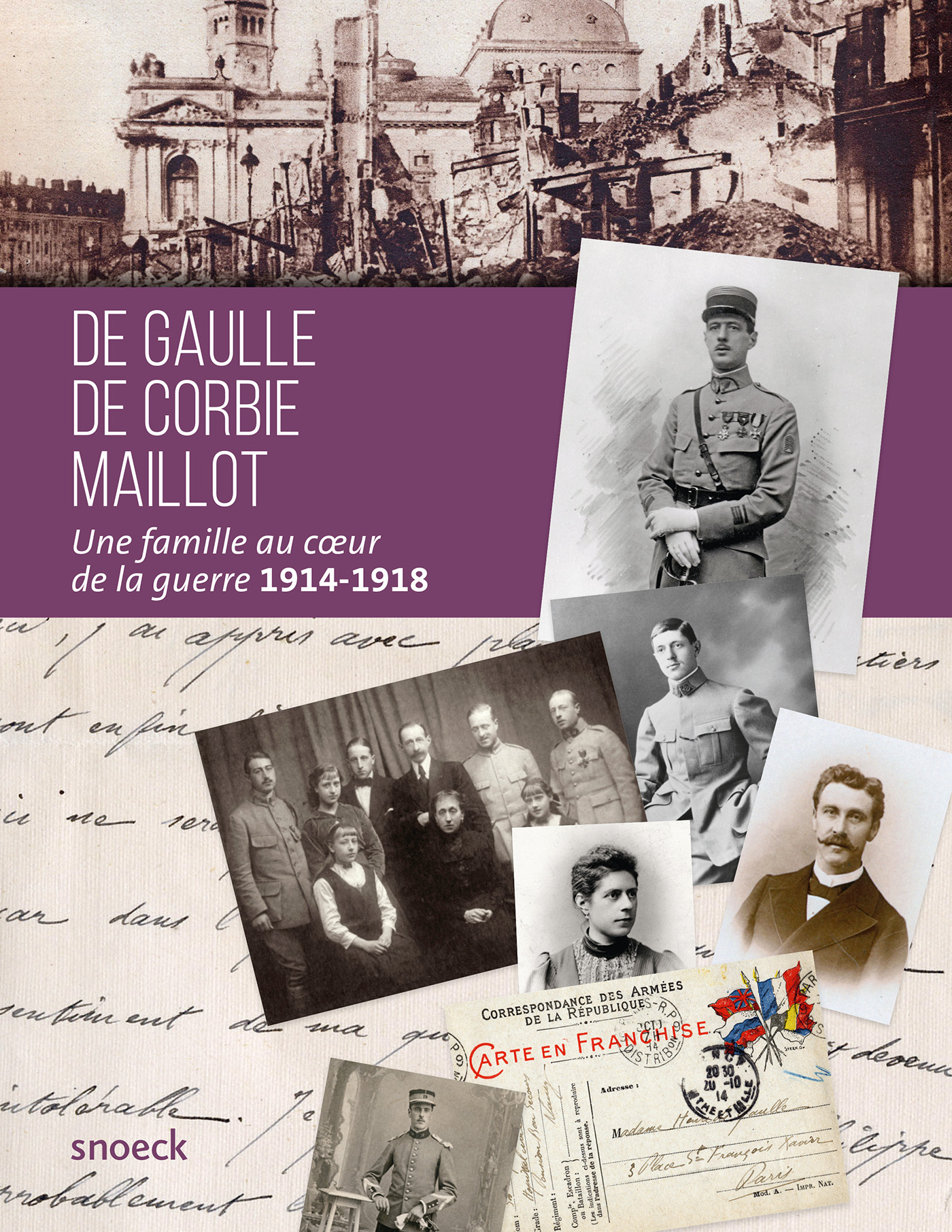 DE GAULLE, DE CORBIE, MAILLOT, UNE FAMILLE - LILLE