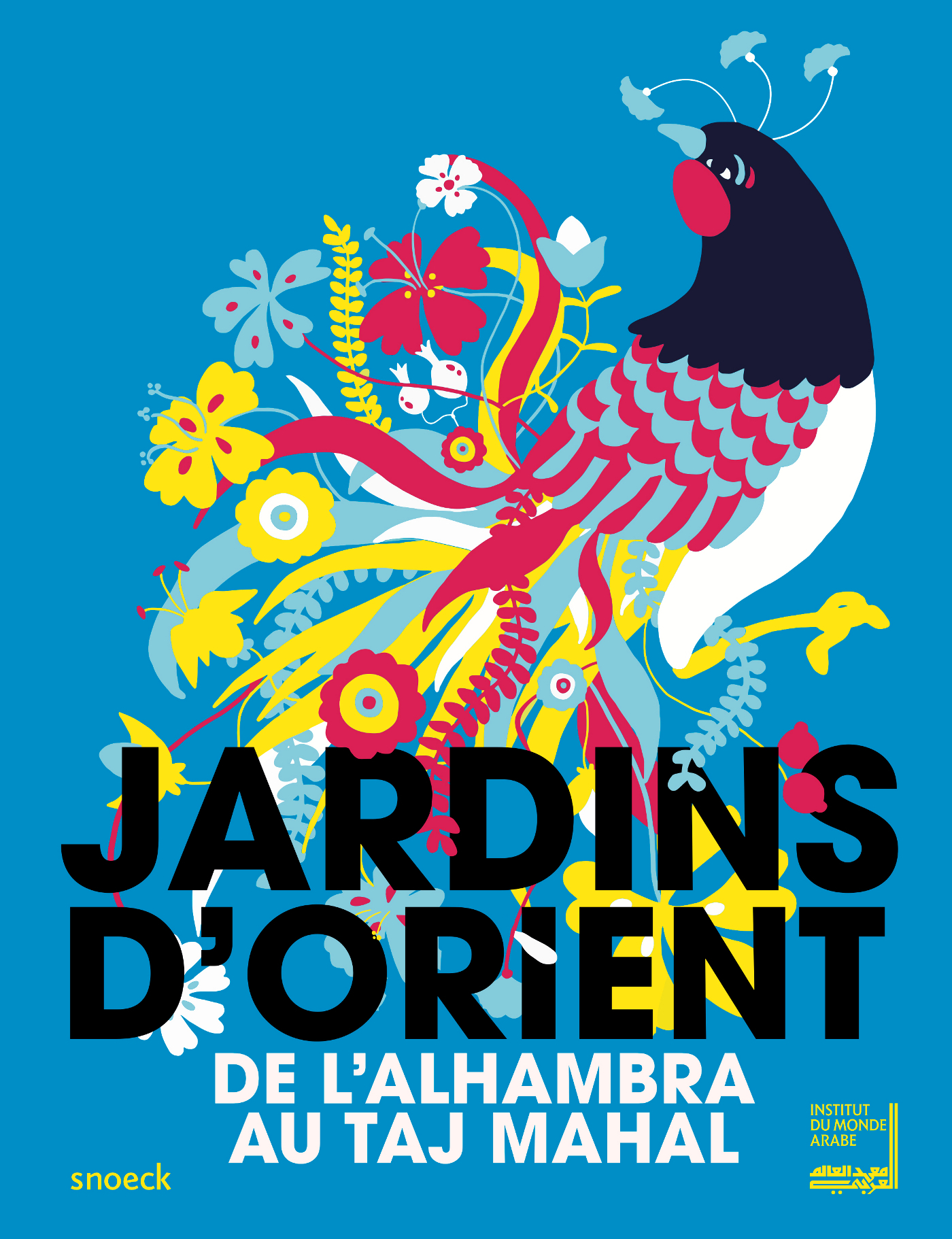 JARDINS D'ORIENT - INSTITUT MONDE ARABE