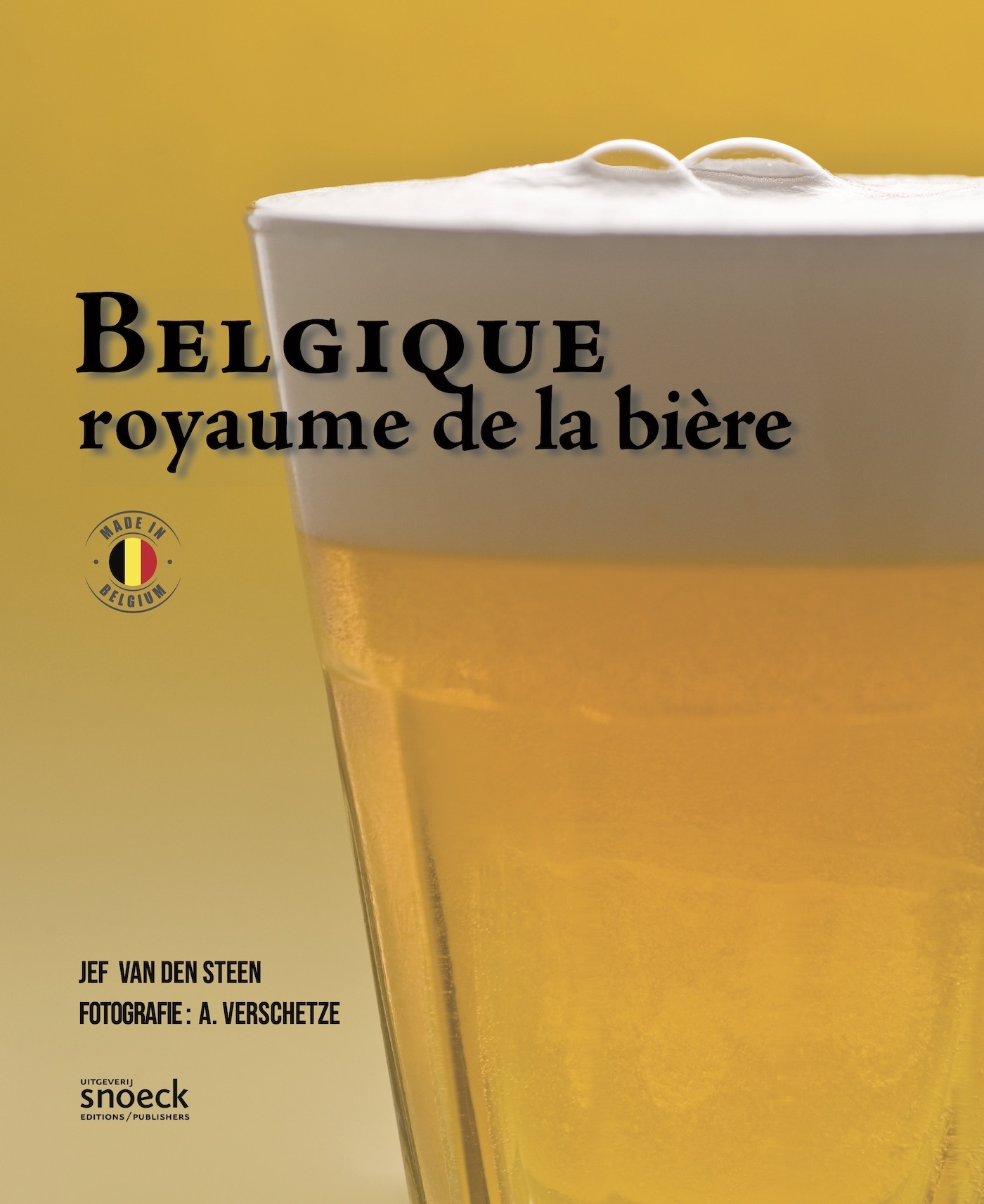 Belgique. Royaume de la bière.