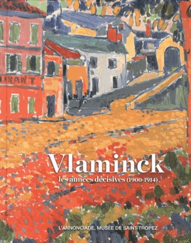 MAURICE VLAMYNCK 1900-1914