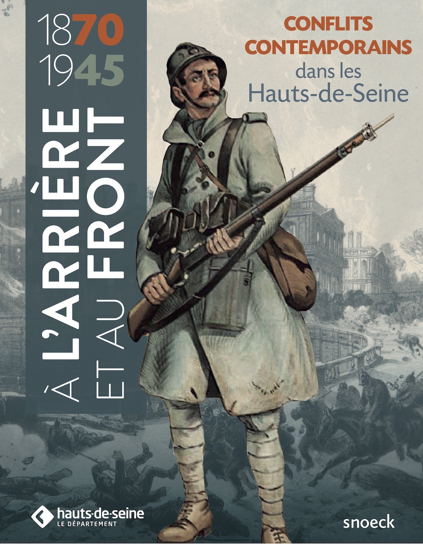 à l'arrière et au front (1870-1945)