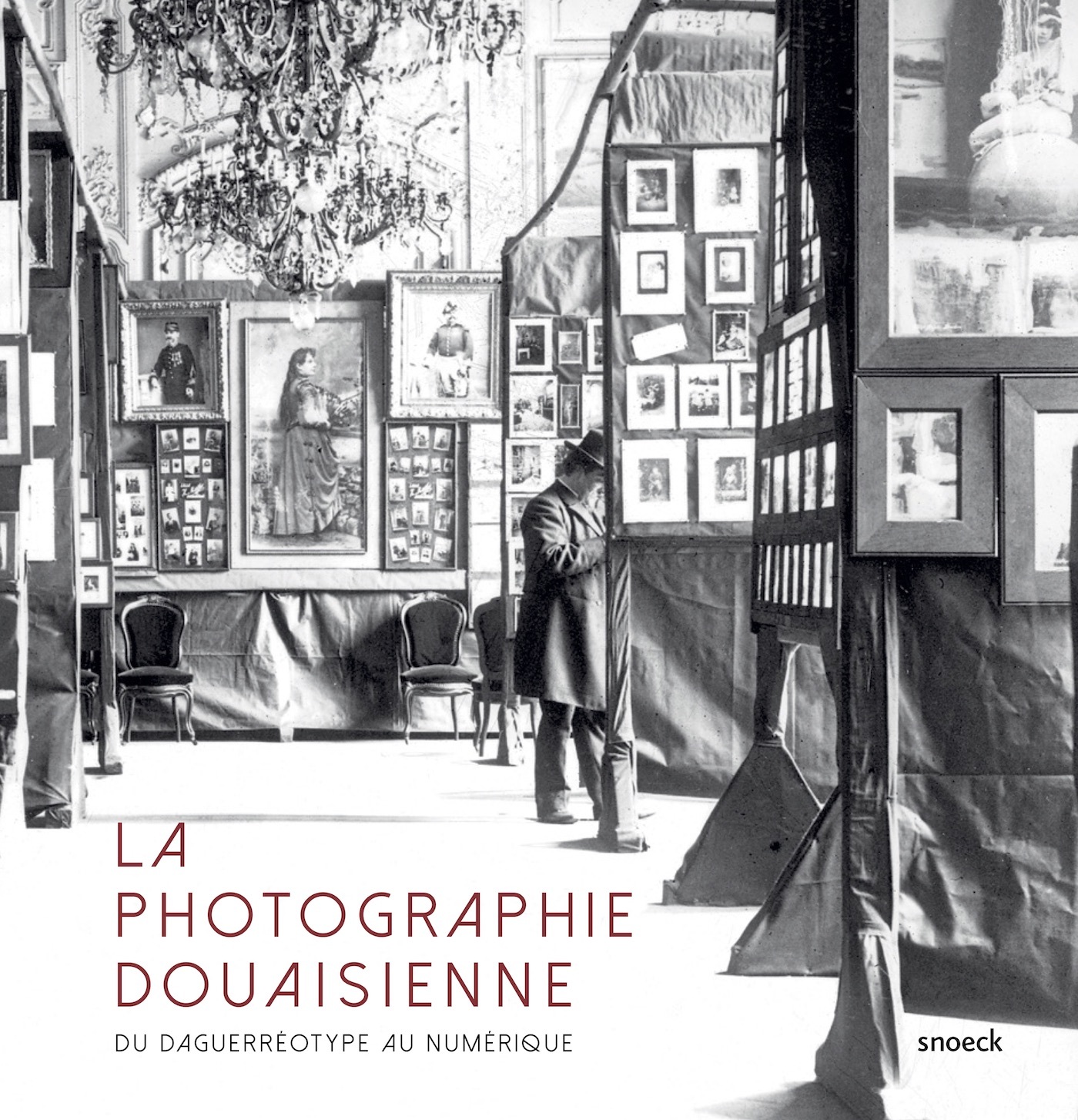 La photographie douaisienne du daguerréotype au numérique