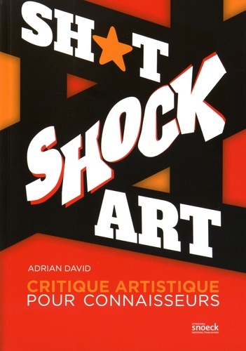 SHITSHOCK CRITIQUE ARTISTIQUE POUR CONNAISSEURS