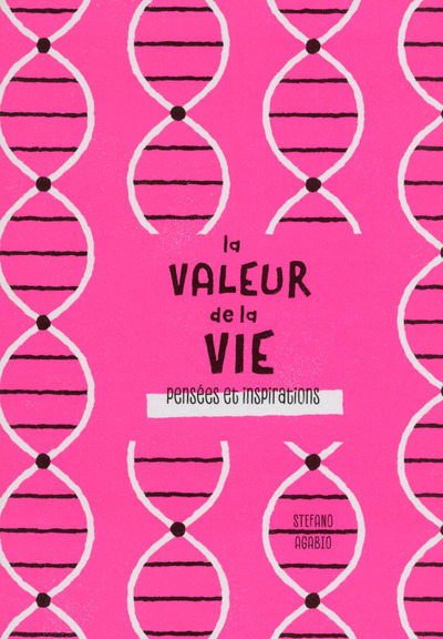 Pensées et inspirations - La valeur de la vie