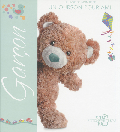 Garçon Le livre de mon bébé - Un ourson pour ami