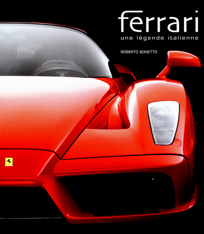 Ferrari - Une légende italienne