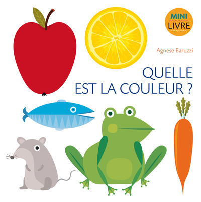 Quelle est la couleur ? - Minilivre