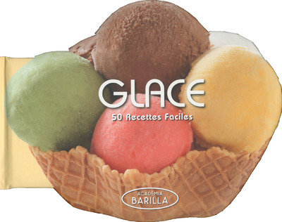 Glace - 50 recettes faciles