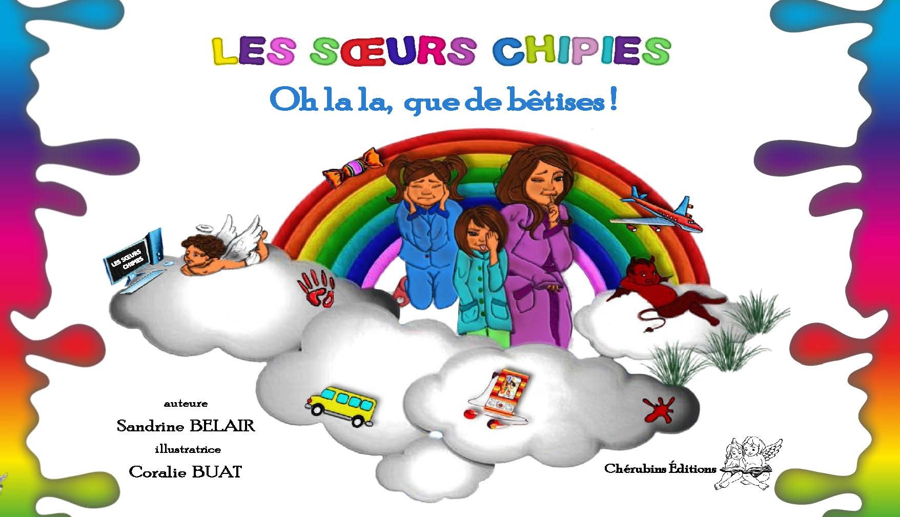 Les soeurs chipies - Oh la la que de bêtises !