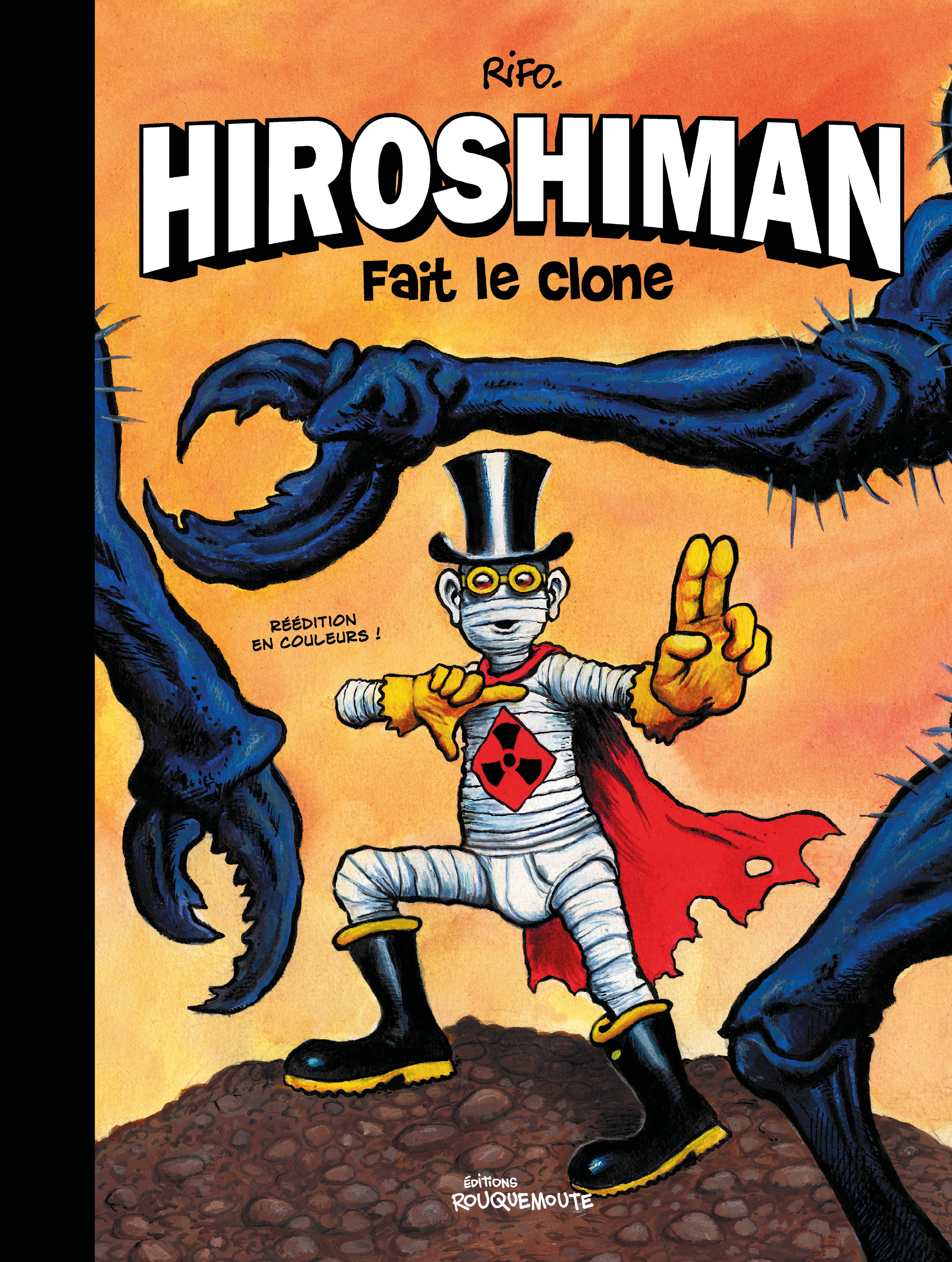 Hiroshiman fait le clone - Nouvelle Edition
