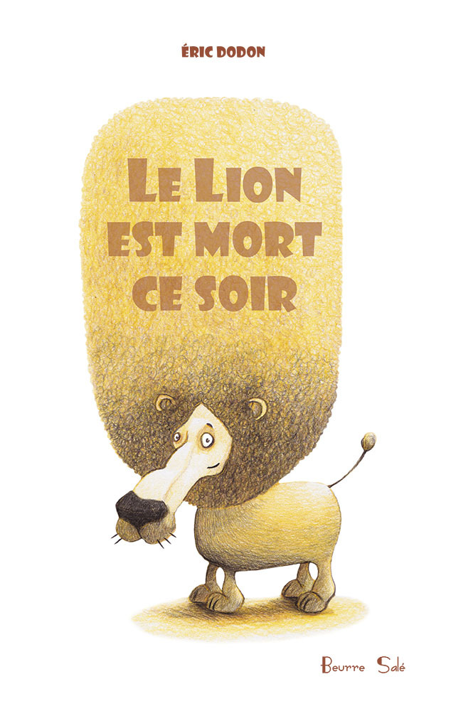 Lion est mort ce soir