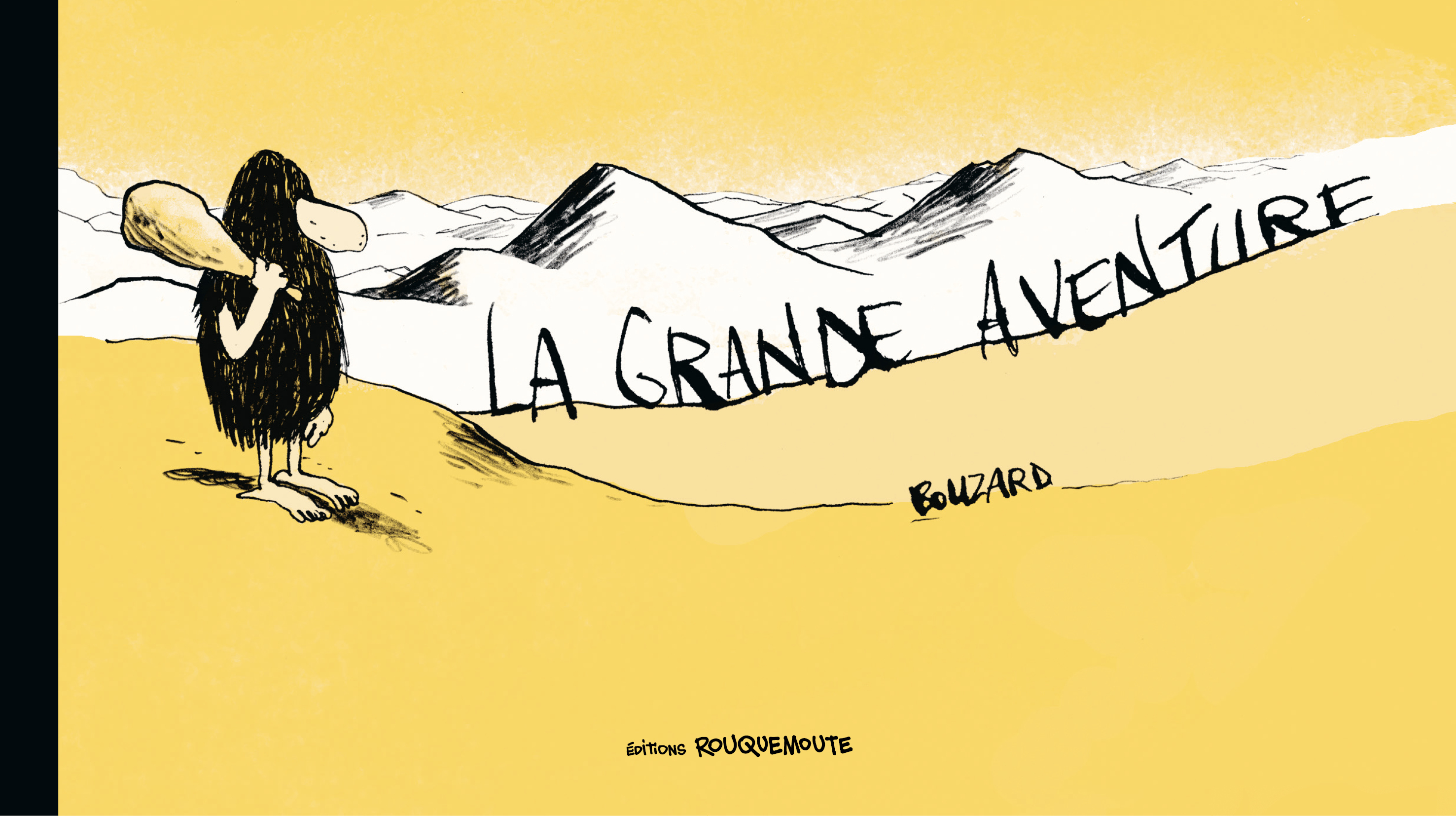 La Grande aventure