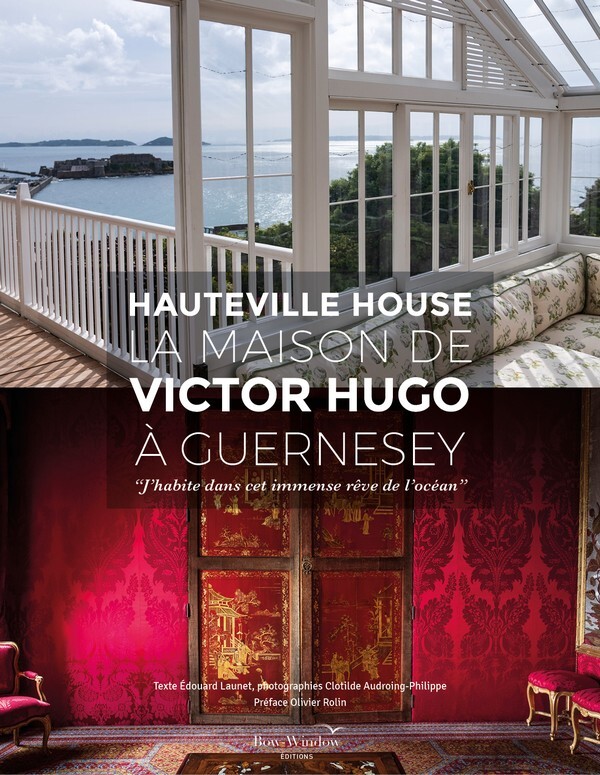 Hauteville House - La maison de Victor Hugo à Guernesey