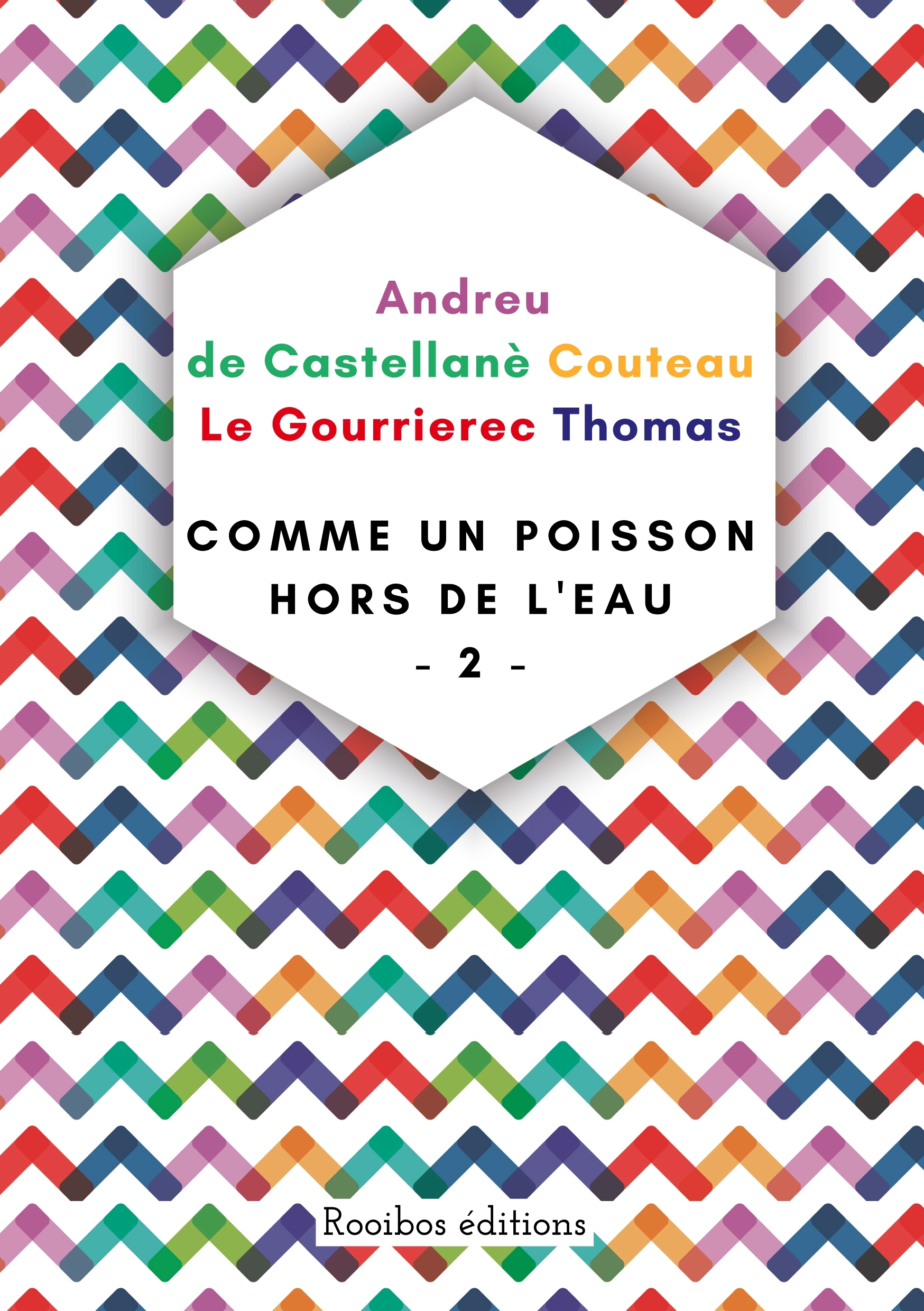 Comme un poisson hors de l'eau - Tome 2
