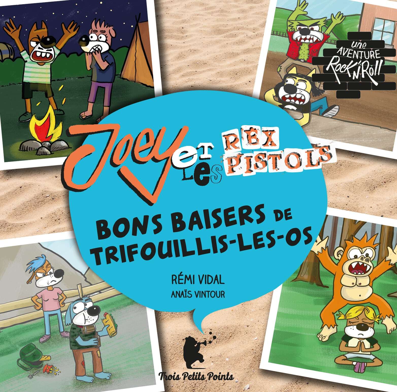 Joey et les Rex Pistols – Bons baisers de Trifouillis-les-Os