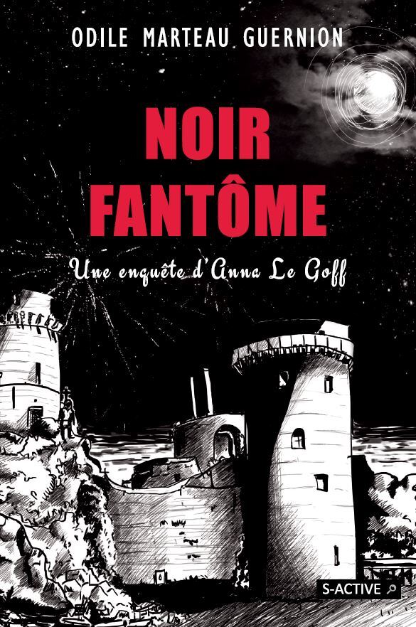 Noir fantôme - une enquête d'Anne Le Goff