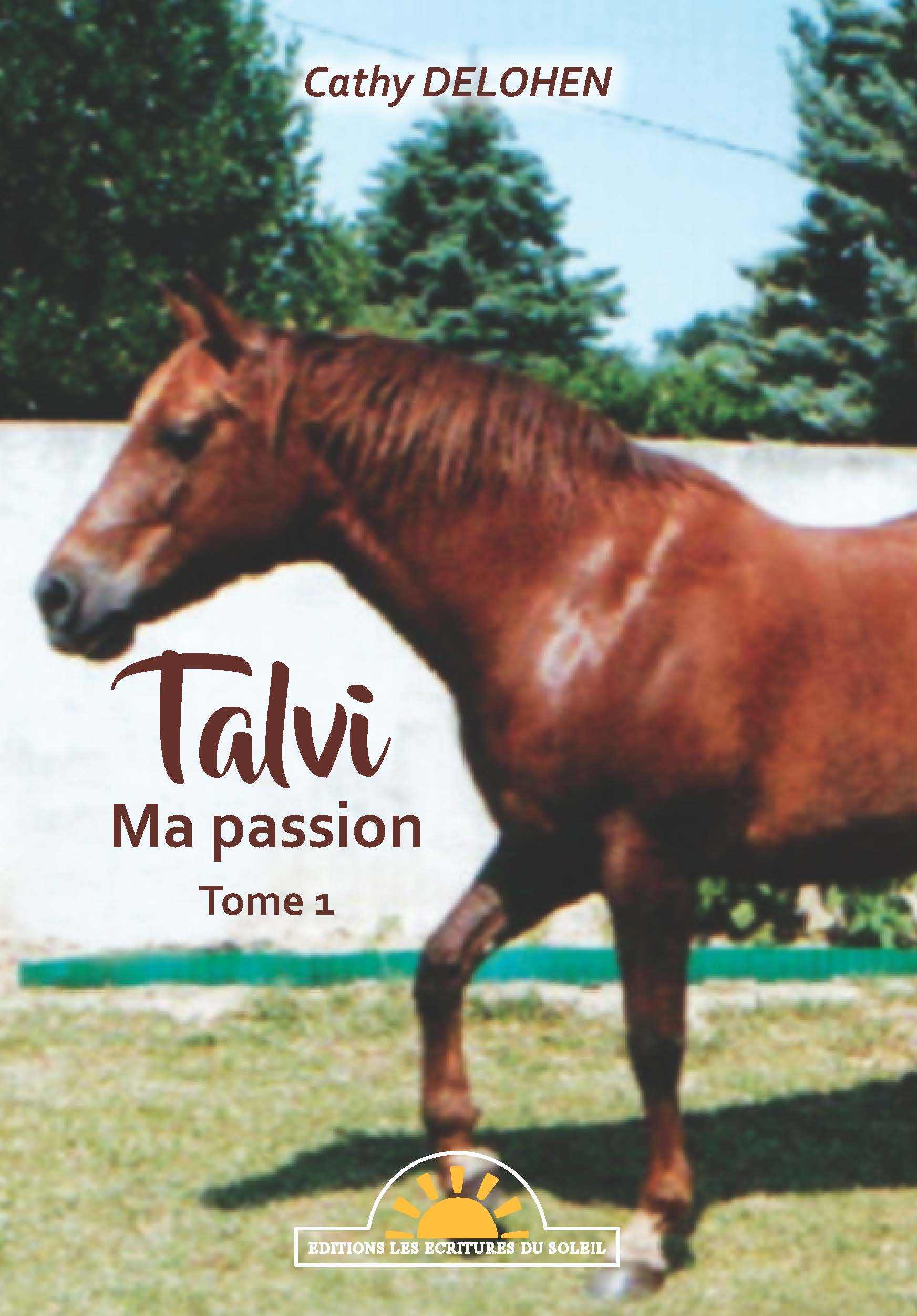 Talvi - Ma Passion Tome 1