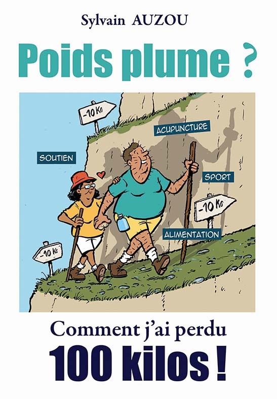 Poids plume ? Comment j'ai perdu 100 kilos !