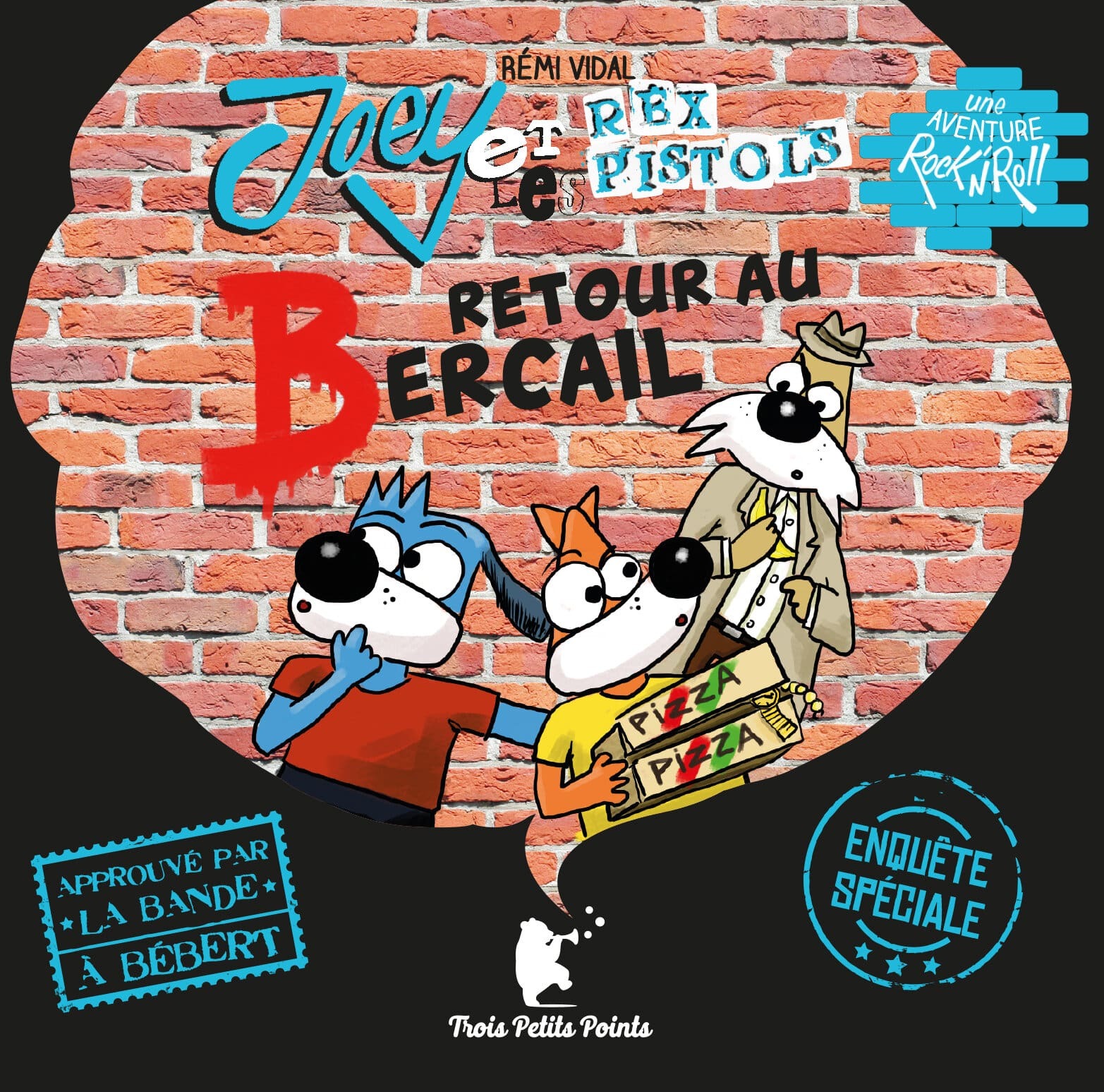 Joey et les Rex Pistols - Retour au bercail