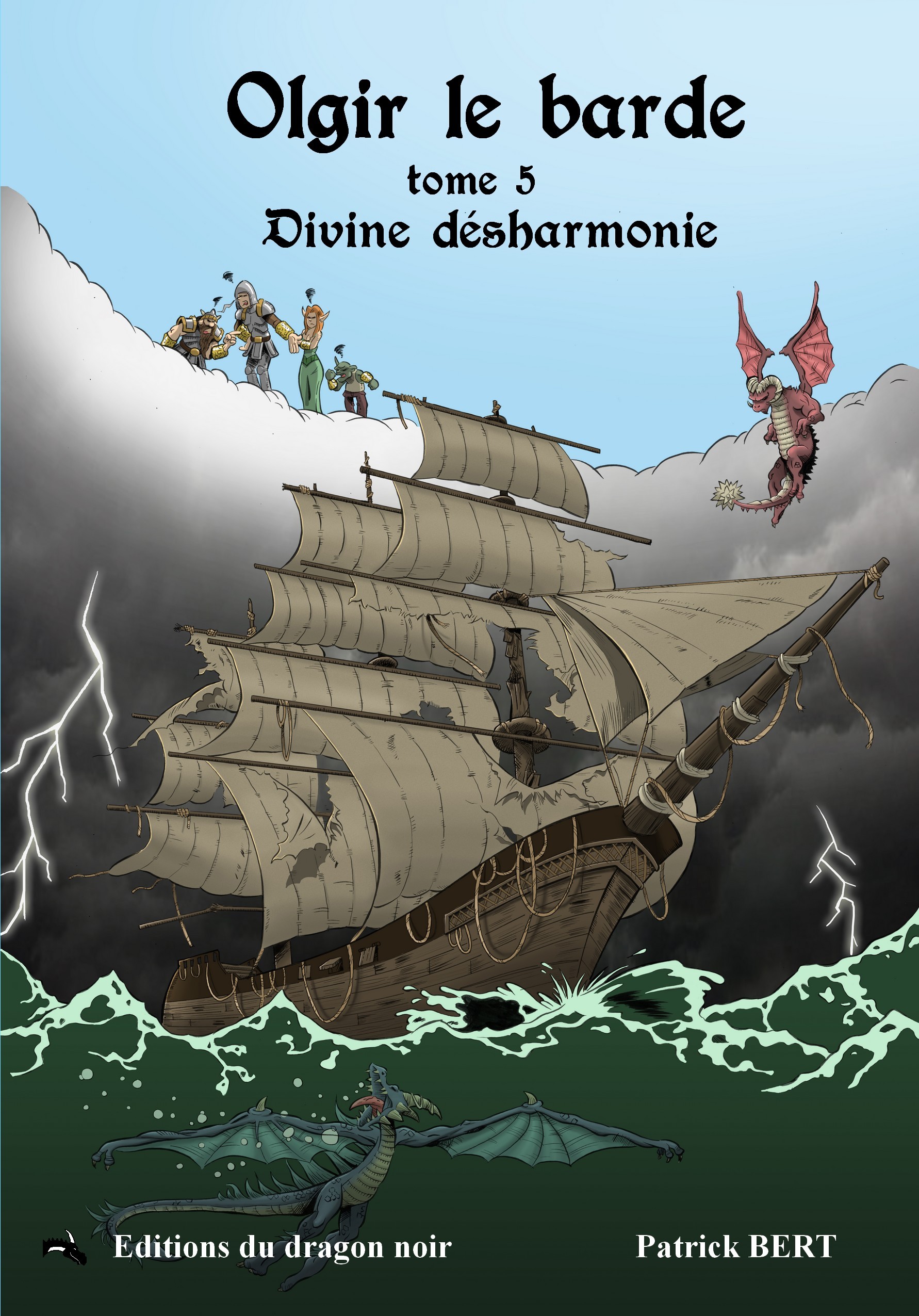 Divine désharmonie Tome 5 d'Olgir le barde