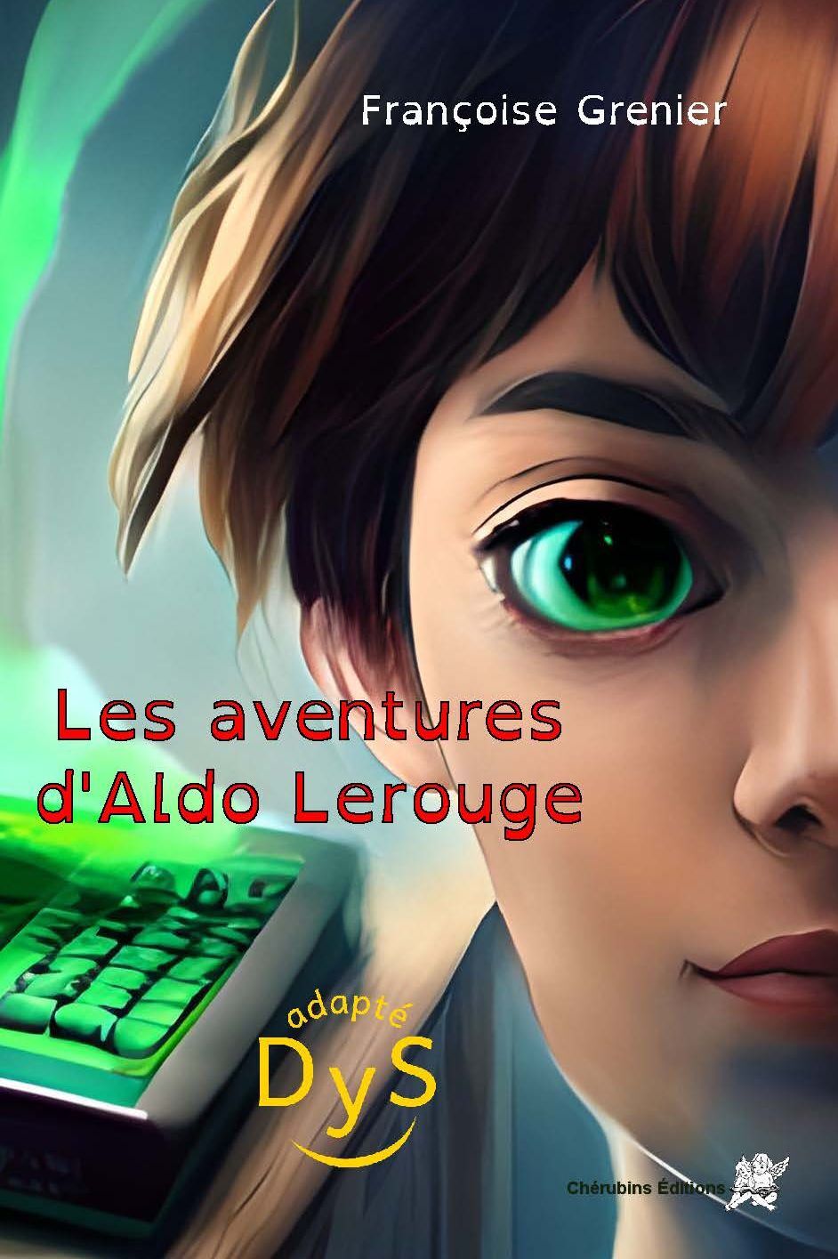 Les aventures d'Aldo Lerouge