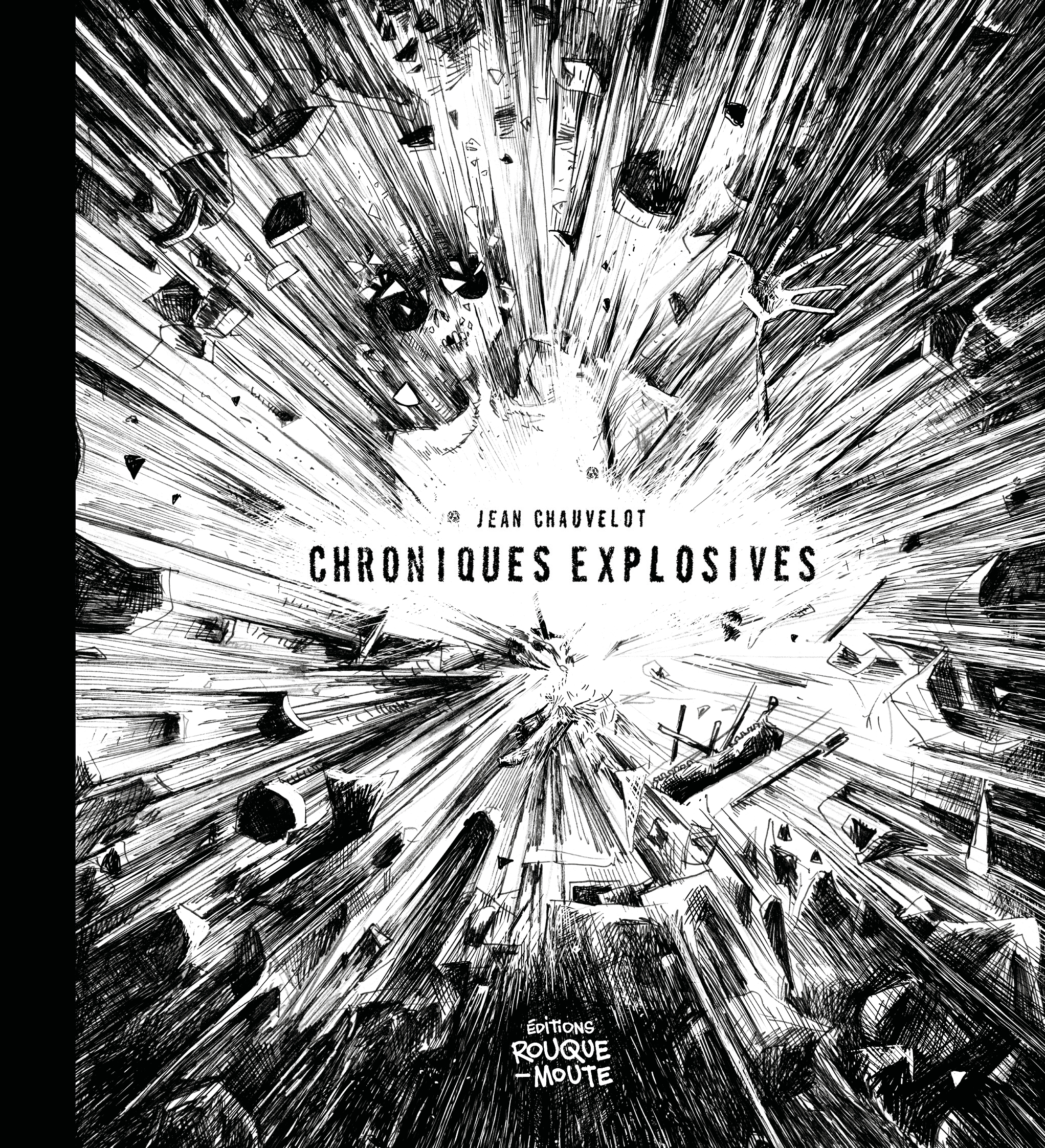 Chroniques explosives