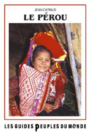 Le Pérou - tierra del sol