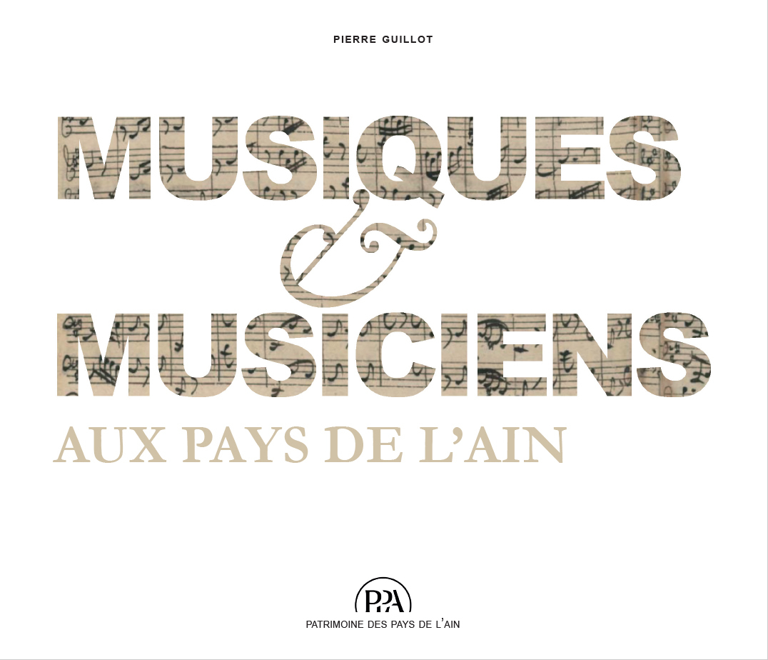 Musiques et Musiciens aux Pays de l'Ain