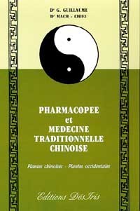 Pharmacopée et médecine traditionnelle chinoise - plantes chinoises, plantes occidentales