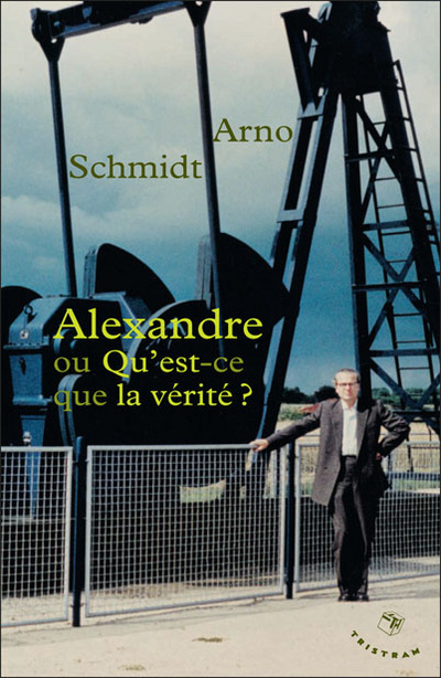 Alexandre ou Qu'est-ce que la vérité ?