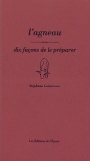 L' Agneau, dix façons de le préparer