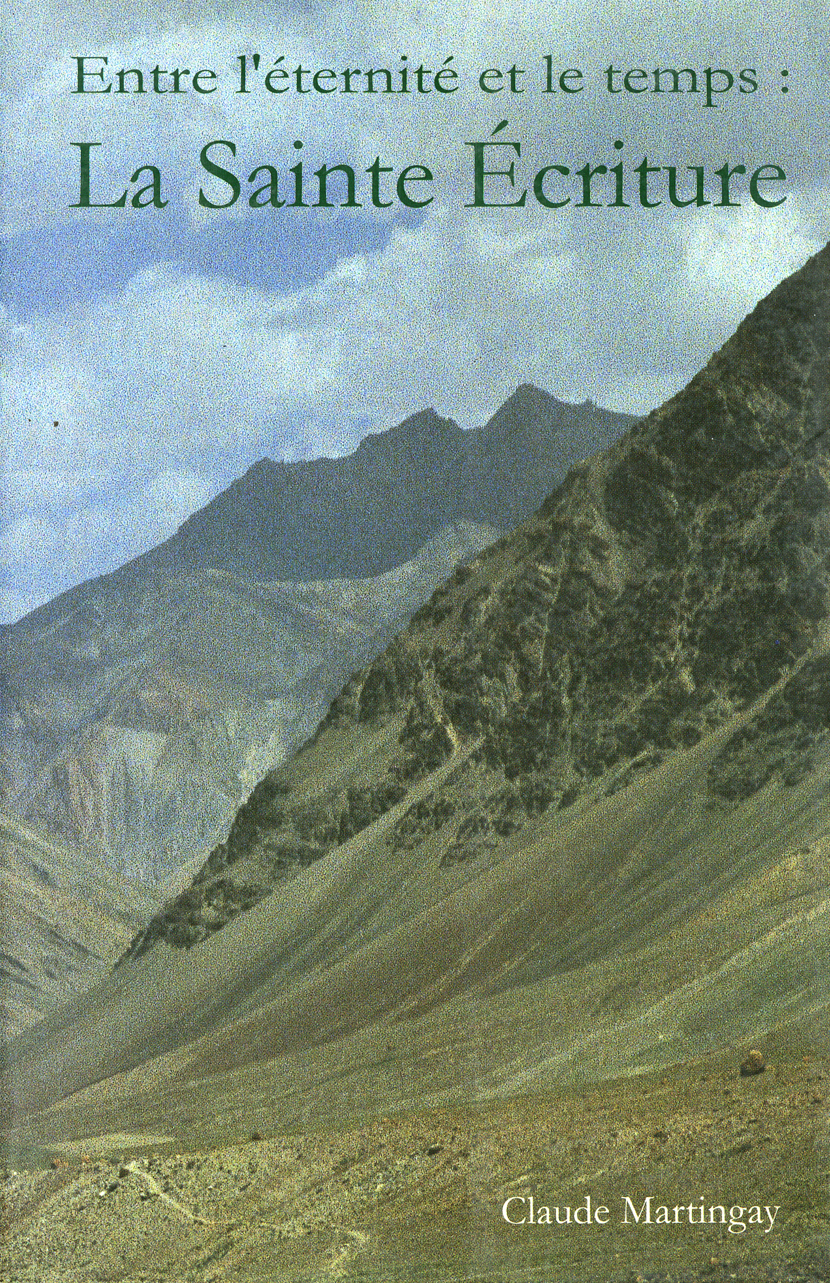 Entre l'éternité et le temps - la Sainte écriture