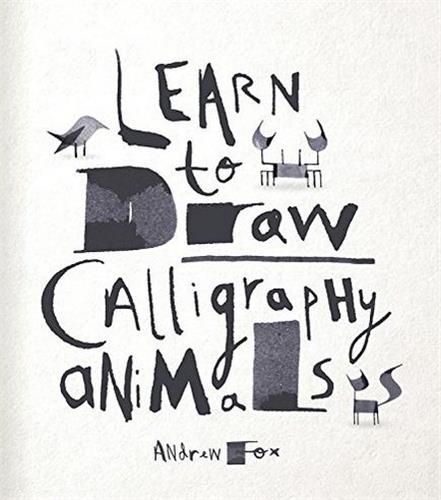 Learn to create calligraphy animals /anglais