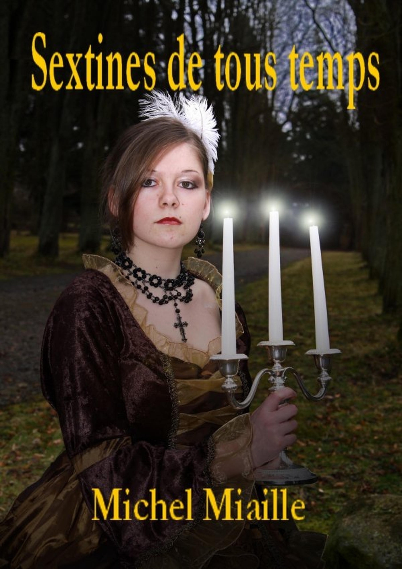 Sextines de tous temps