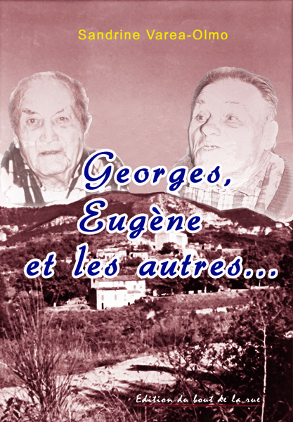GEORGES, EUGENE ET LES AUTRES