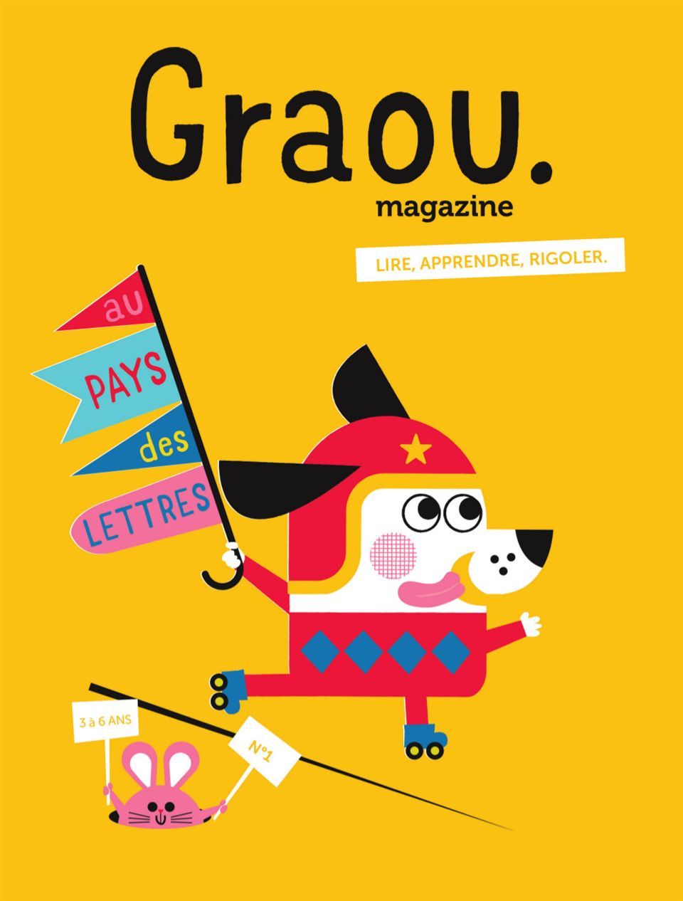 Magazine Graou n°1 - Au pays des lettres