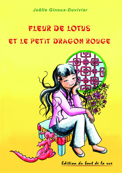 Fleur de Lotus et le petit dragon rouge