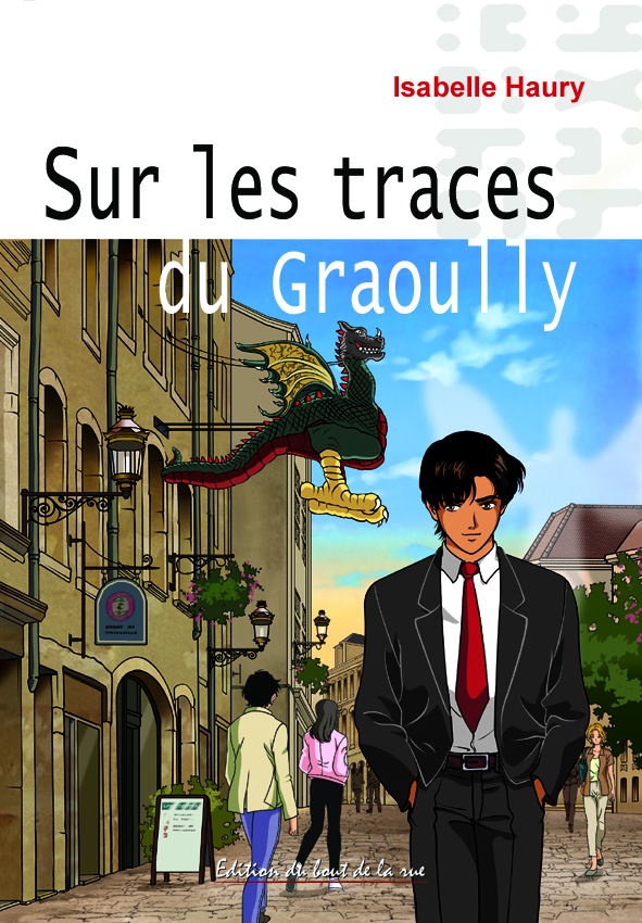Sur les traces du Graoully
