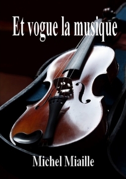 Et vogue la musique