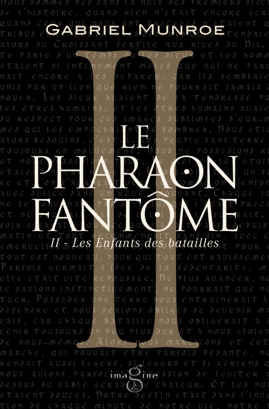 Le Pharaon Fantôme II : Les Enfants des batailles