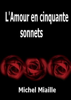 L'Amour en cinquante sonnets