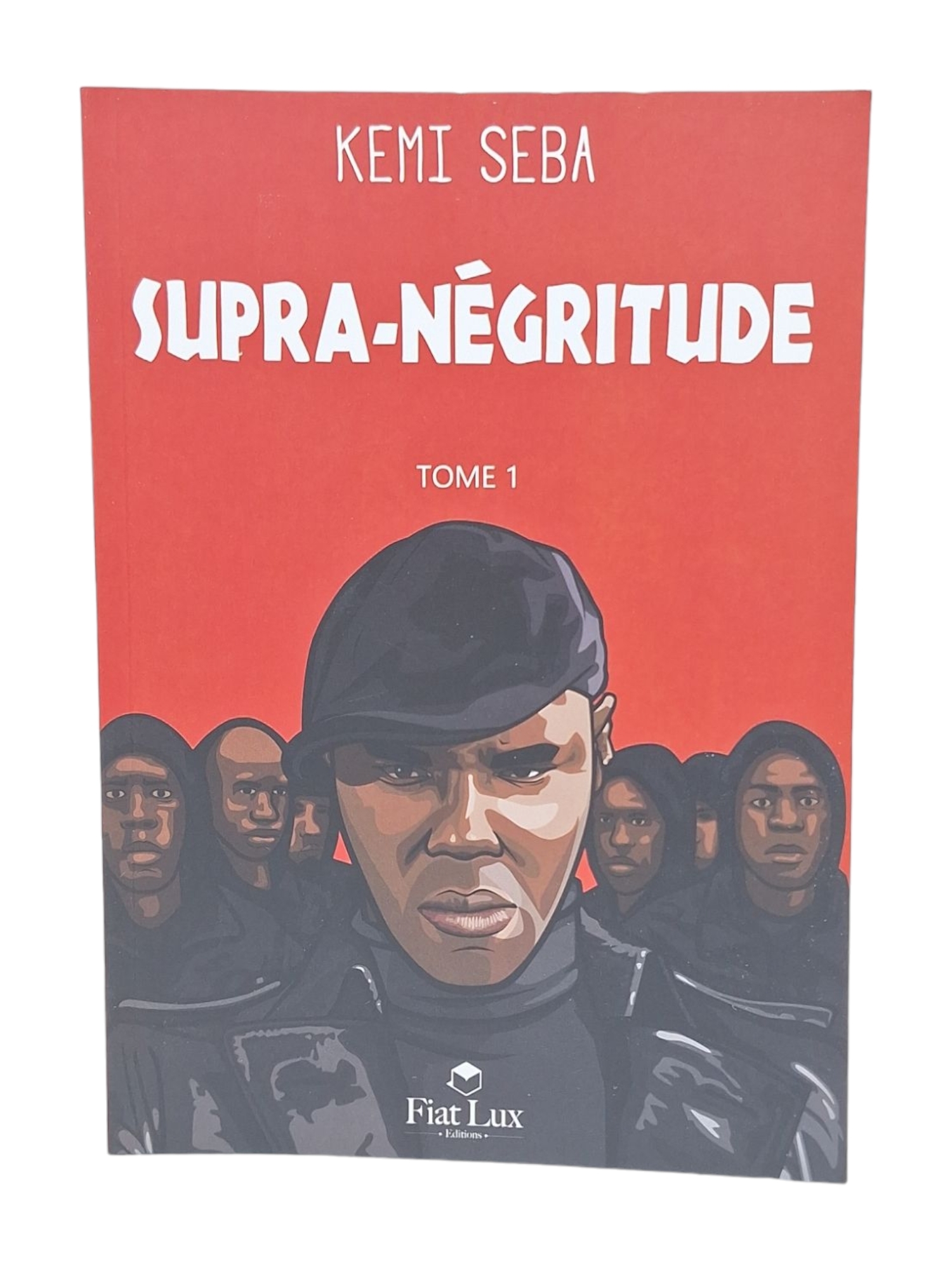 SUPRANéGRITUDE  TOME1